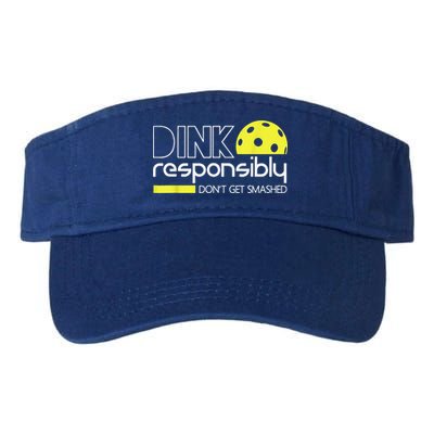 Pickleball Player Dink Responsibly Don't Get Smashed Visor
