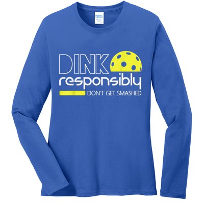 Pickleball Player Dink Responsibly Don't Get Smashed Ladies Long Sleeve Shirt