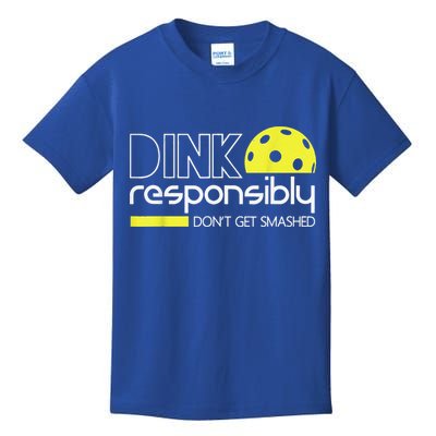 Pickleball Player Dink Responsibly Don't Get Smashed Kids T-Shirt