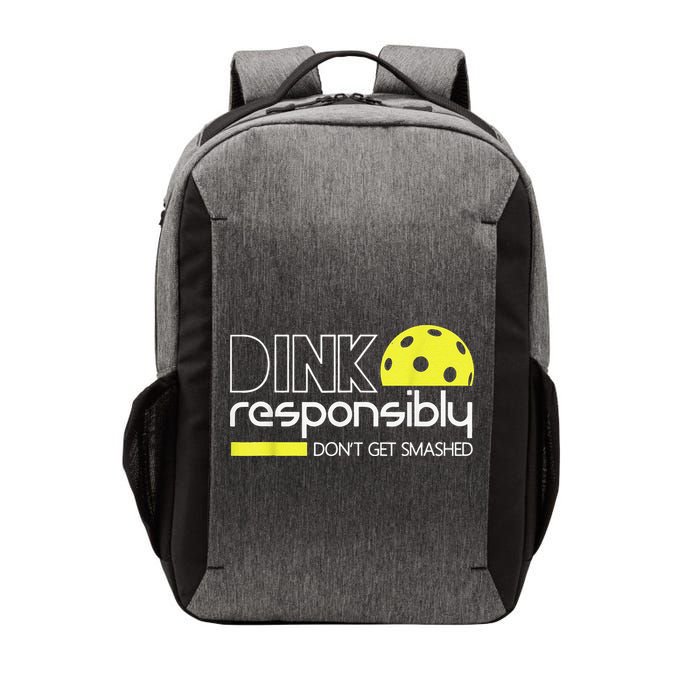 Pickleball Player Dink Responsibly Don't Get Smashed Vector Backpack