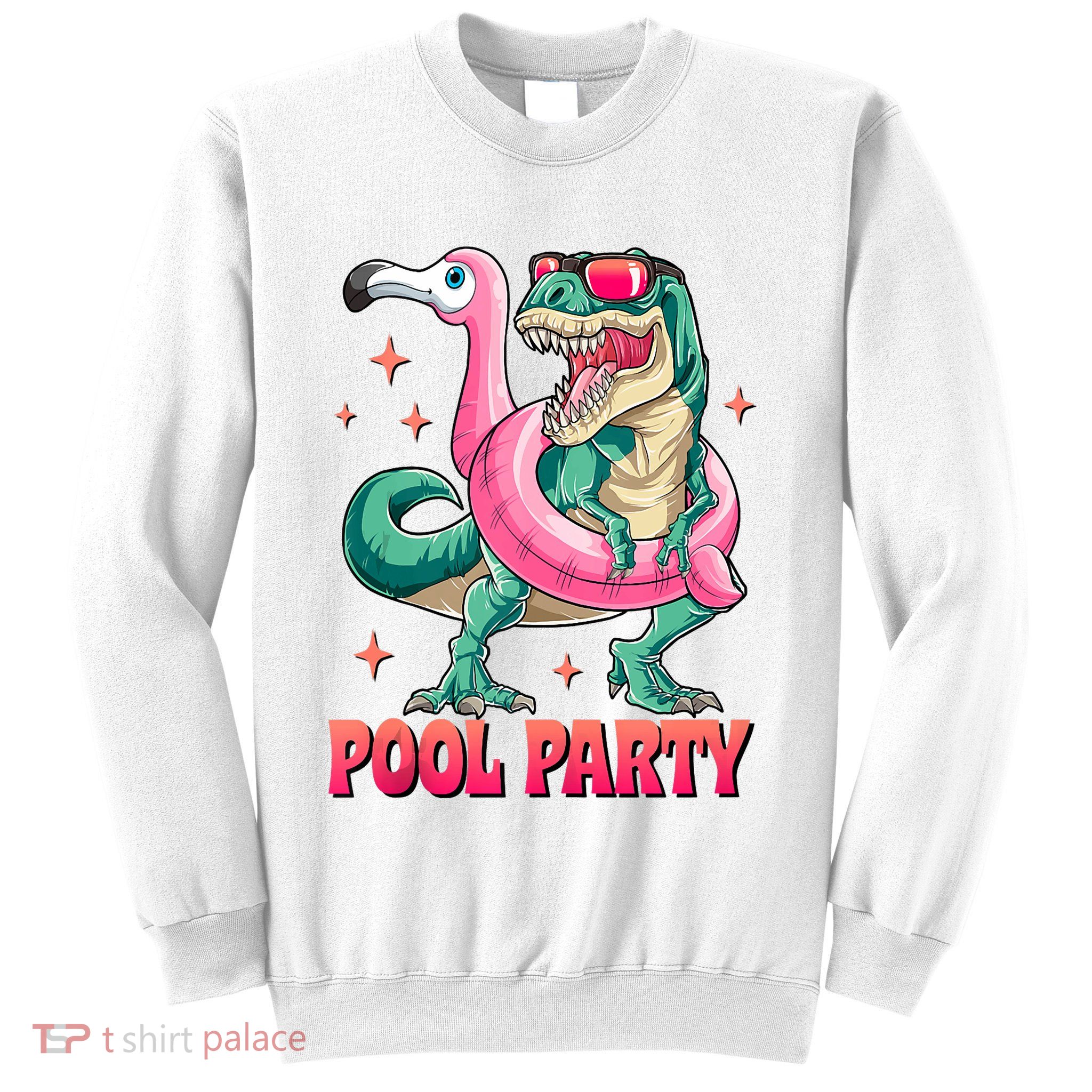 Pool Party Dinosaurflamingo Float Funny T Rex Gifts Tank Top Sweatshirt
