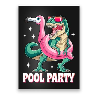 Pool Party Dinosaur Flamingo Float Funny T Rex Summer Poster