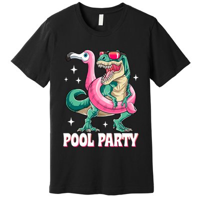 Pool Party Dinosaur Flamingo Float Funny T Rex Summer Premium T-Shirt