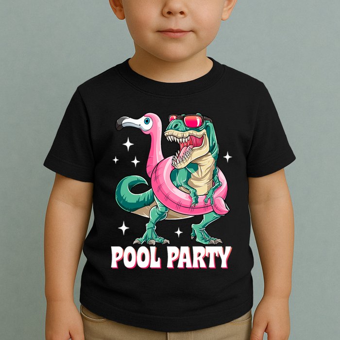 Pool Party Dinosaur Flamingo Float Funny T Rex Summer Toddler T-Shirt