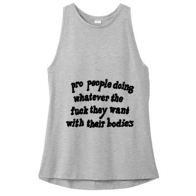 Pro People Doing Whatever The Fuck They Want With Their Bodies Ladies PosiCharge Tri-Blend Wicking Tank