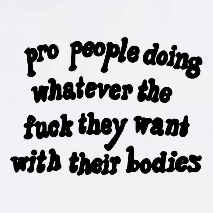Pro People Doing Whatever The Fuck They Want With Their Bodies Cooling Performance Crew T-Shirt