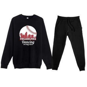 Phillies Philly Dancing On My Own Philadelphia Baseball Premium Crewneck Sweatsuit Set