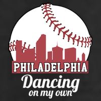 Phillies Philly Dancing On My Own Philadelphia Baseball Hat