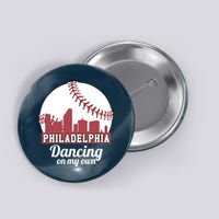 Phillies Philly Dancing On My Own Philadelphia Baseball Button