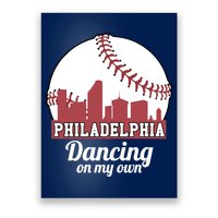 Phillies Philly Dancing On My Own Philadelphia Baseball Poster