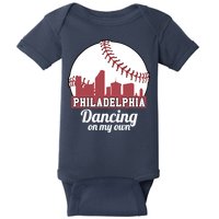 Phillies Philly Dancing On My Own Philadelphia Baseball Baby Bodysuit