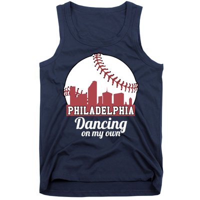 Phillies Philly Dancing On My Own Philadelphia Baseball Tank Top