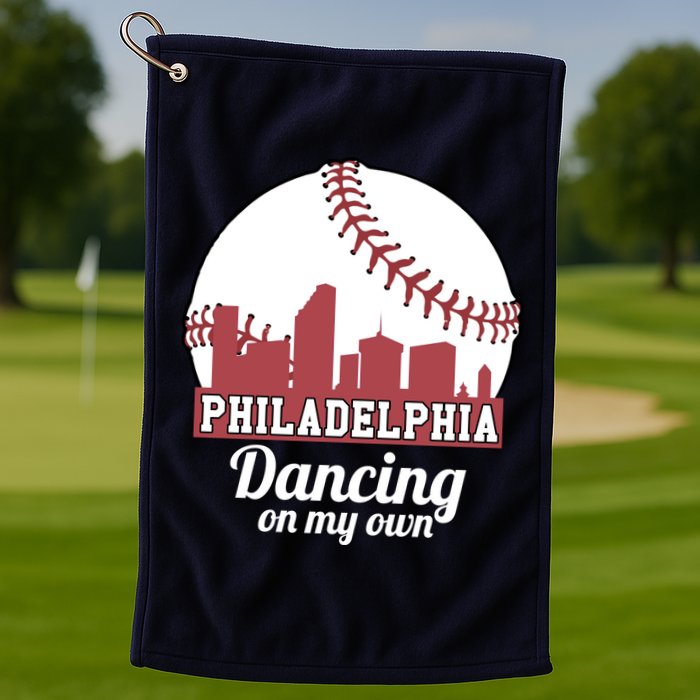Phillies Philly Dancing On My Own Philadelphia Baseball Golf Towel