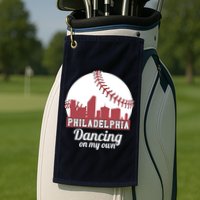 Phillies Philly Dancing On My Own Philadelphia Baseball Golf Towel