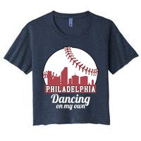 Phillies Philly Dancing On My Own Philadelphia Baseball Women's Crop Top Tee