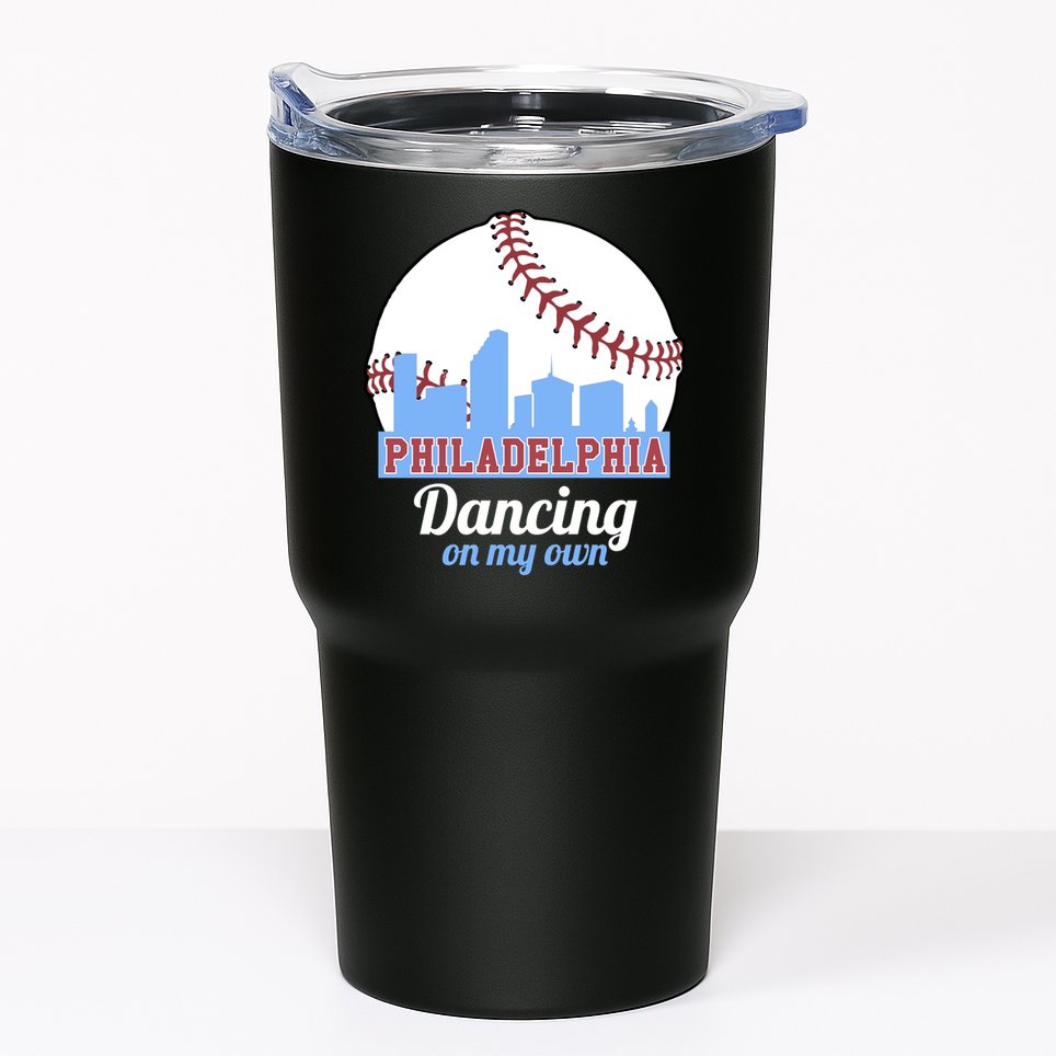 Phillies Philly Dancing On My Own Philadelphia Baseball Tumbler
