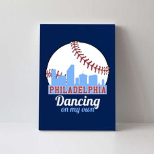 Phillies Philly Dancing On My Own Philadelphia Baseball Canvas