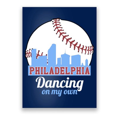 Phillies Philly Dancing On My Own Philadelphia Baseball Poster