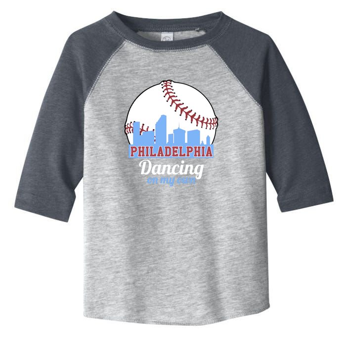 Phillies Philly Dancing On My Own Philadelphia Baseball Toddler Fine Jersey T-Shirt