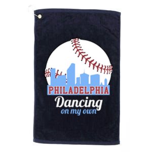 Phillies Philly Dancing On My Own Philadelphia Baseball Platinum Collection Golf Towel