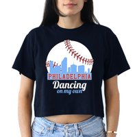Phillies Philly Dancing On My Own Philadelphia Baseball Women's Crop Top Tee