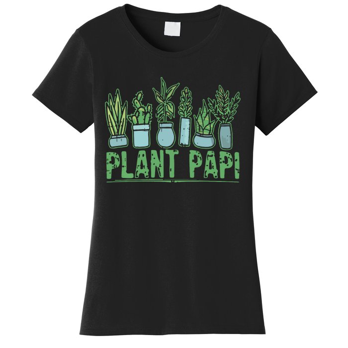 Plant Papi Daddy Father Gardener Gardening Fathers Day Women's T-Shirt