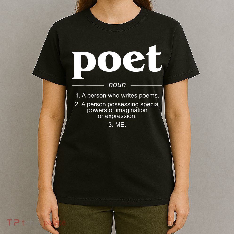 Poet Poet Definition T-Shirt