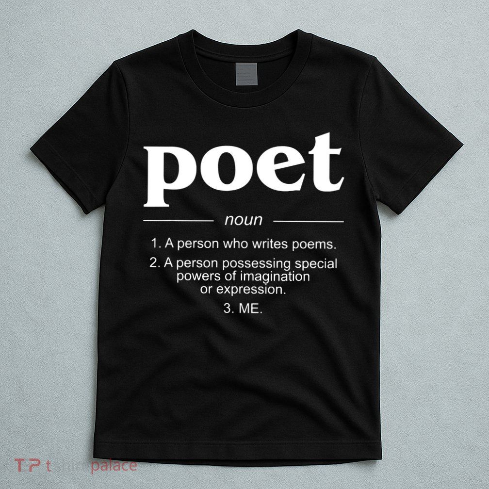 Poet Poet Definition T-Shirt