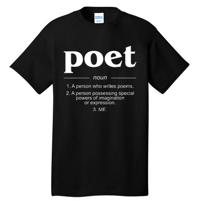 Poet Poet Definition Tall T-Shirt