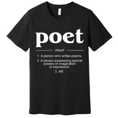 Poet Poet Definition Premium T-Shirt