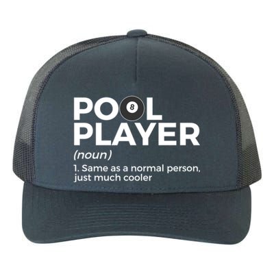 Pool Player Definition Funny Billiards Gift Yupoong Adult 5-Panel Trucker Hat