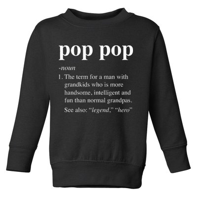 Pop Pop Definition Funny Poppop Dictionary Toddler Sweatshirt