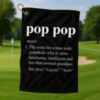Pop Pop Definition Funny Poppop Dictionary Golf Towel