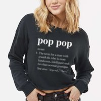 Pop Pop Definition Funny Poppop Dictionary Cropped Pullover Crew