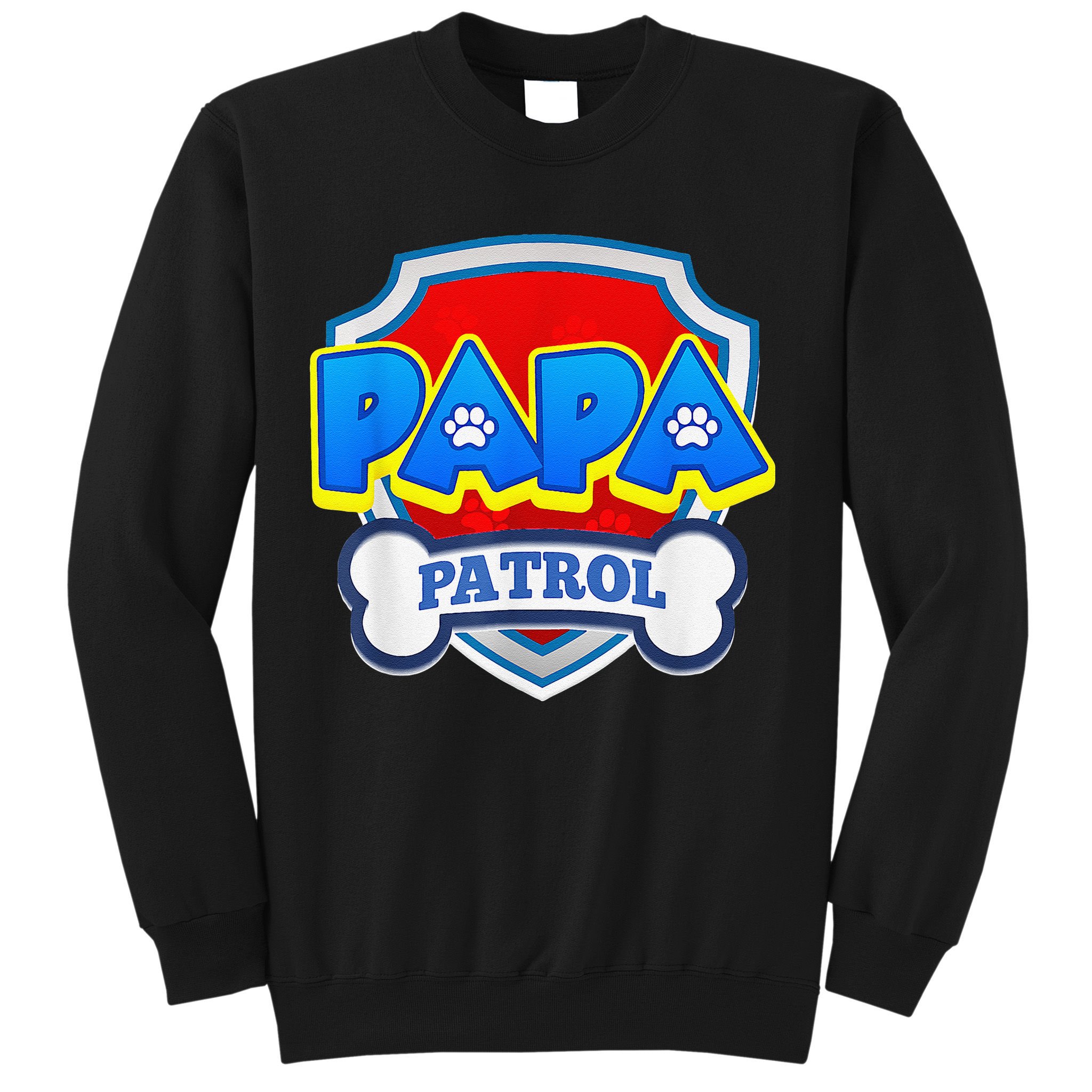 Papa Patrol Dog Funny Gift Birthday Party Sweatshirt