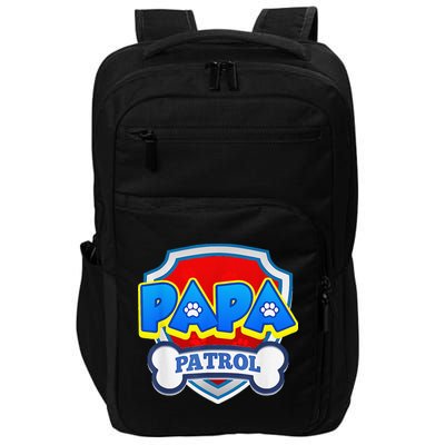 Papa Patrol Dog Funny Gift Birthday Party Impact Tech Backpack