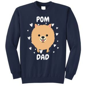 Pom Pomeranian Dad Papa Daddy Pa Father For Father’s Day Tall Sweatshirt