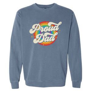 Pride Proud Dad Lgbt Parent FatherS Day Great Gift Garment-Dyed Sweatshirt