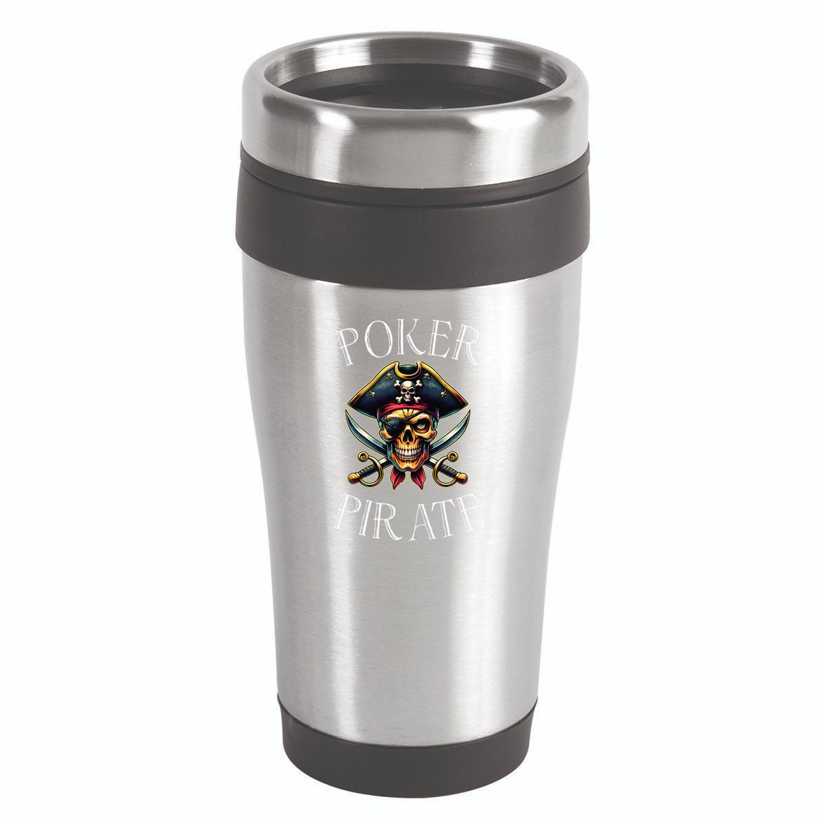 Poker Pirate Design Poker Funnyfunny Poker Player 16oz Travel Tumbler