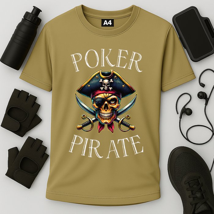Poker Pirate Design Poker Funnyfunny Poker Player Cooling Performance Crew T-Shirt