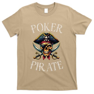 Poker Pirate Design Poker Funnyfunny Poker Player T-Shirt