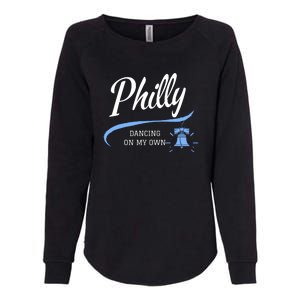 Philadelphia Philly Dancing On My Own Philadelphia Baseball Womens California Wash Sweatshirt