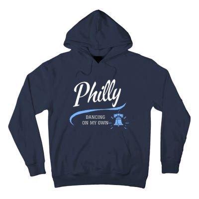 Philadelphia Philly Dancing On My Own Philadelphia Baseball Tall Hoodie