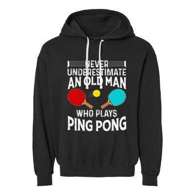 Ping Pong Design Dad Grandpa Table Tennis Player Garment-Dyed Fleece Hoodie