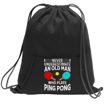 Ping Pong Design Dad Grandpa Table Tennis Player Sweatshirt Cinch Pack Bag