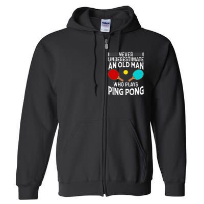 Ping Pong Design Dad Grandpa Table Tennis Player Full Zip Hoodie