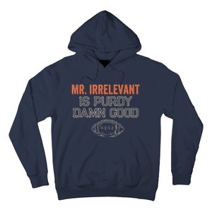 Purdy Purdy Damn Good Football Quarterback Hoodie