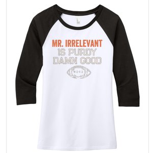 Purdy Purdy Damn Good Football Quarterback Women's Tri-Blend 3/4-Sleeve Raglan Shirt