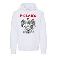 Polska Poland Eagle Poland Heritage Polish Pride Roots Premium Hoodie