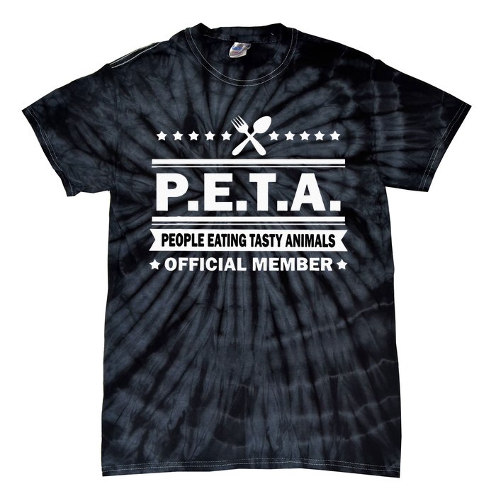 PETA People Eating Tasty Animals Funny Anti Vegetarian Tie-Dye T-Shirt